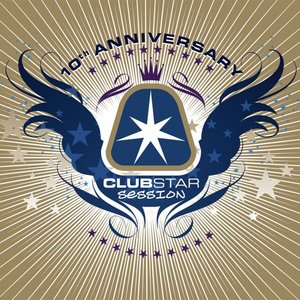 Clubstar Session 10th Anniversary - Part 2 (Compiled By Henri Kohn)