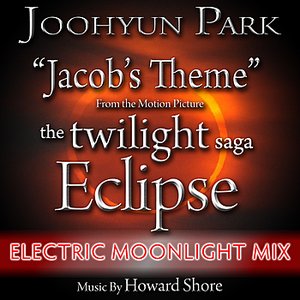 Jacob's Theme from "The Twilight Saga: Eclipse" (Electric Moonlight Mix) (Single) (Howard Shore)