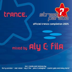 Street Parade 2009 - Trance (Mixed By Aly & Fila)
