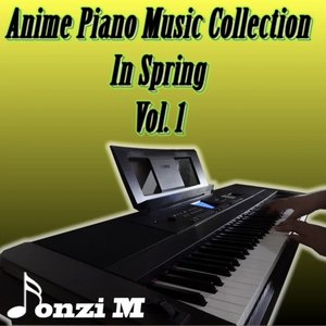 Anime Piano Music Collection in Spring, Vol. 1