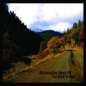 Adrenaline Rush EP The Road Is Gold