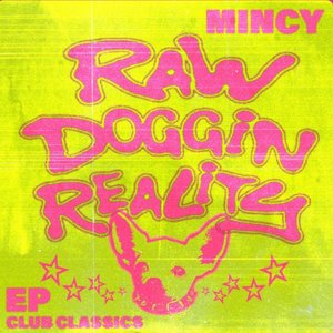Raw Doggin Reality - EP