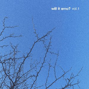 will it emo (vol.1)