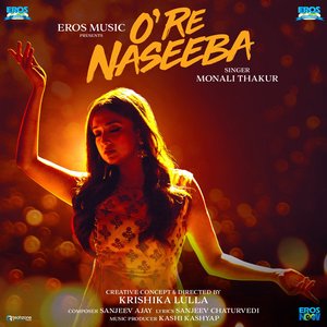 O Re Naseeba