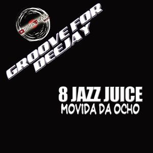 Movida Da Ocho (Groove for Deejay)