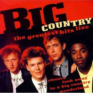 Big Country and Other Hits Live