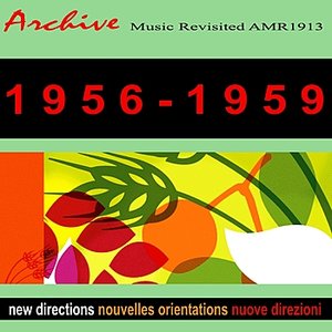 New Directions Nouvelles Orientations Novos Rumos 1956-1959