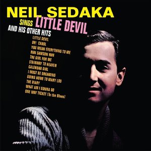 Neil Sedaka Sings Little Devil And His Other Hits