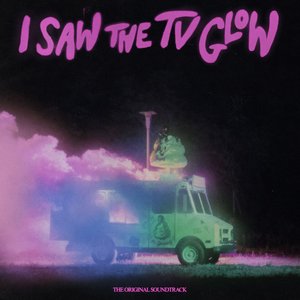 I Saw the TV Glow: The Original Soundtrack