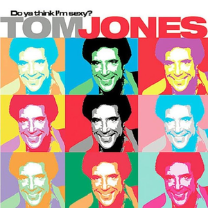 Tom Jones - Do Ya Think I