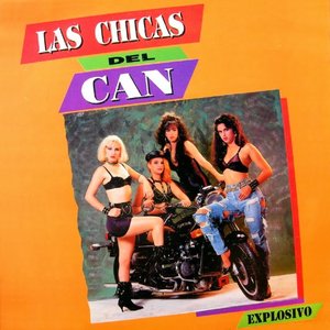 Las Chicas del Can - Música, videos, estadísticas y fotos | Last.fm