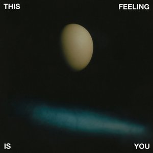 This Feeling Is You
