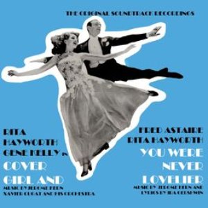 Original Motion Picture Soundtrack : You Were Never Lovelier (1942) (Digitally Remastered)