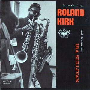 Introducing Roland Kirk