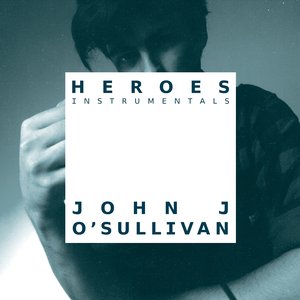 Heroes (The Instrumentals)