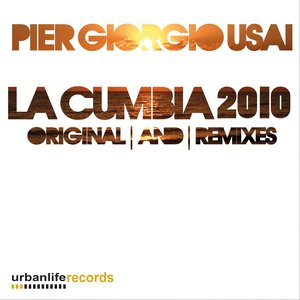La Cumbia 2010 (Original and Remixes)