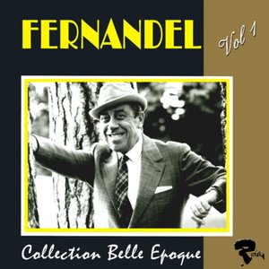 Fernandel: Collection belle époque, vol. 1