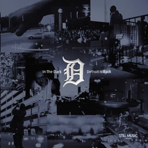 In The Dark: Detroit Is Back