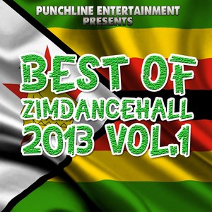 Best of Zimdancehall 2013, Vol.1 (Punchline Entertainment Presents)