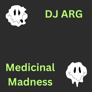 Medicinal Madness - EP
