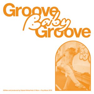 Groove Baby Groove