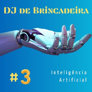 Inteligência Artificial #3