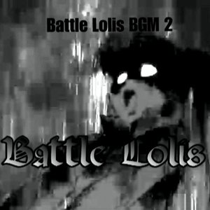 Battle Lolis BGM 2