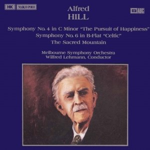 HILL: Symphonies Nos. 4 and 6 / The Sacred Mountain