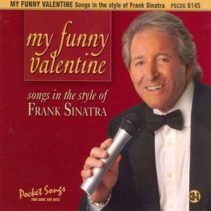 My Funny Valentine: Songs in the style of Frank Sinatra