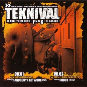 Teknival (Free Your Mind…f××k the System!)
