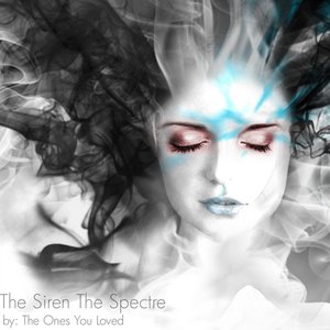 The Siren, The Spectre