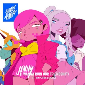 Jenny (I Wanna Ruin Our Friendship) [feat. Kim Petras & Garvicii] - Single