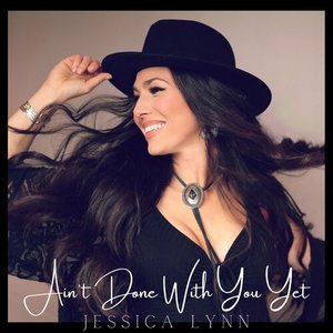 Ain't Done With You Yet - Single