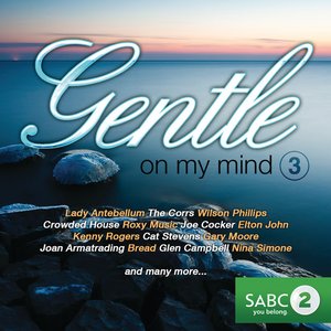 Gentle On My Mind Vol.3