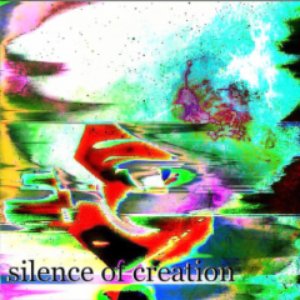 silence of creation
