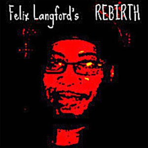 Image for 'Felix Langford's Rebirth'