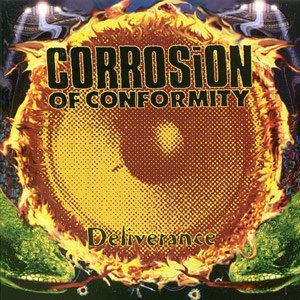 Deliverence by Corrosion of Conformity