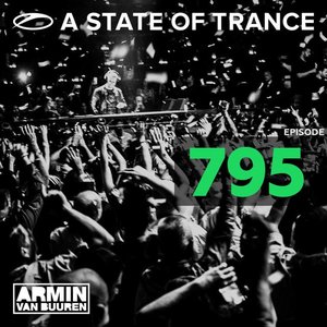 A State Of Trance Episode 795 (Top 20 Of 2016)