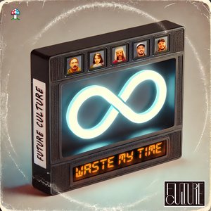 Waste My Time