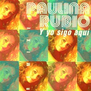 Y yo Sigo Aquí (Remixes)