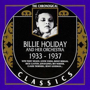 Imagen de 'The Chronological Classics: Billie Holiday and Her Orchestra 1933-1937'