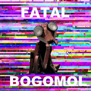FATAL BOGOMOL 的头像