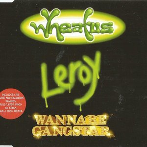 Leroy / Wannabe Gangstar