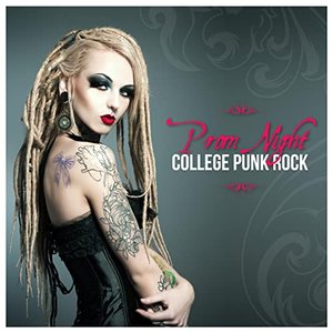 Prom Night - College Punk Rock [Explicit]