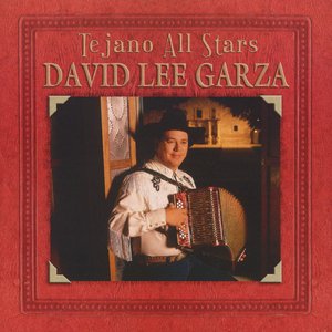 Tejano All-Stars: Masterpieces by David Lee Garza