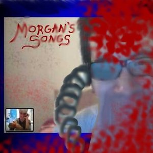 Morgan's Songs