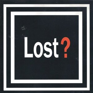 Better Lost Than Nowhere