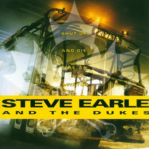 STEVE EARLE - Copperhead Road. Lyrics - Zortam Music