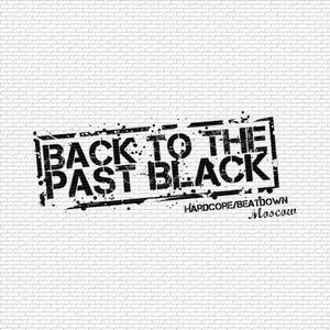 Image for 'BTB, Back To The Past Black'