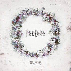 Perfake Perfect - Single